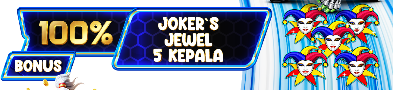 EVENT PRAGMATIC PLAY JOKER JEWELS EXTRA BONUS HINGGA 100%