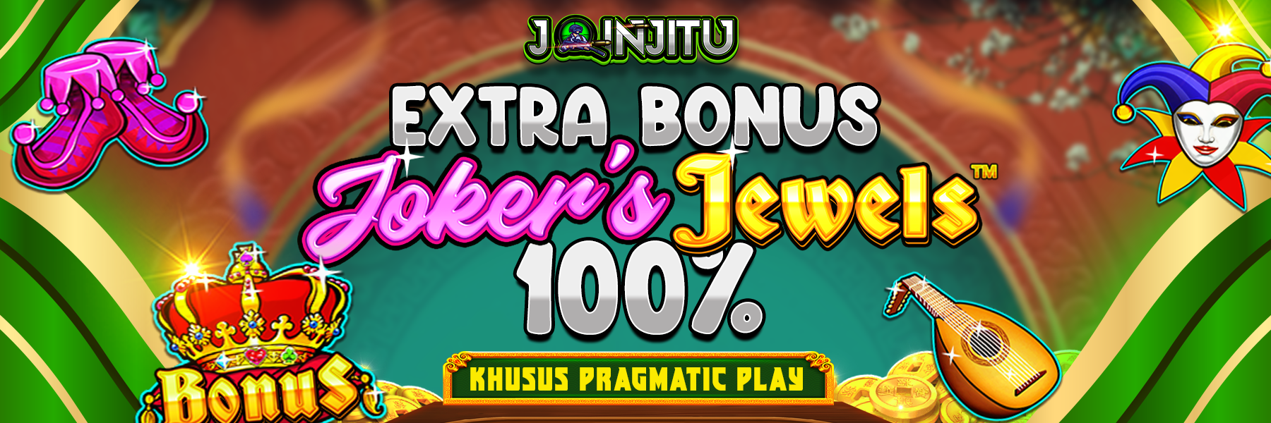 EVENT PRAGMATIC PLAY JOKER JEWELS EXTRA BONUS HINGGA 100%