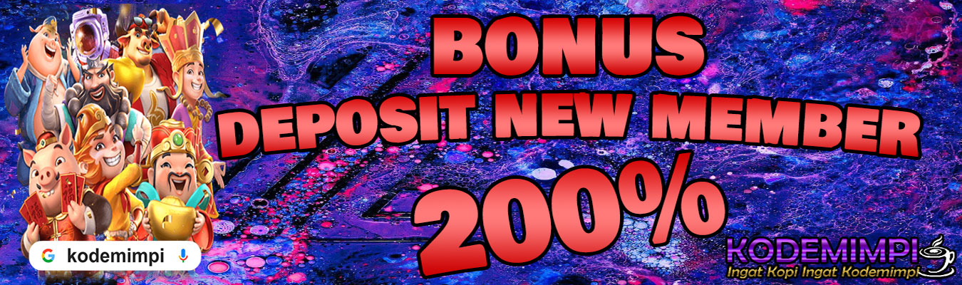 Bonus New Member 200%