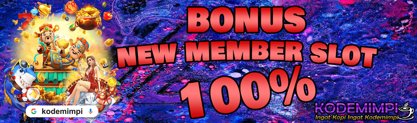 Bonus New Member Slot 100%