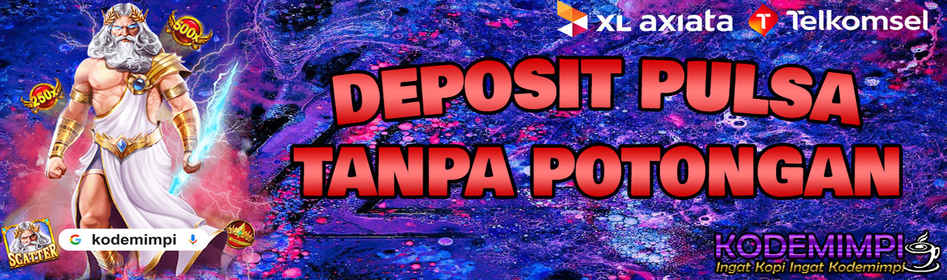 Deposit Pulsa Tanpa Potongan