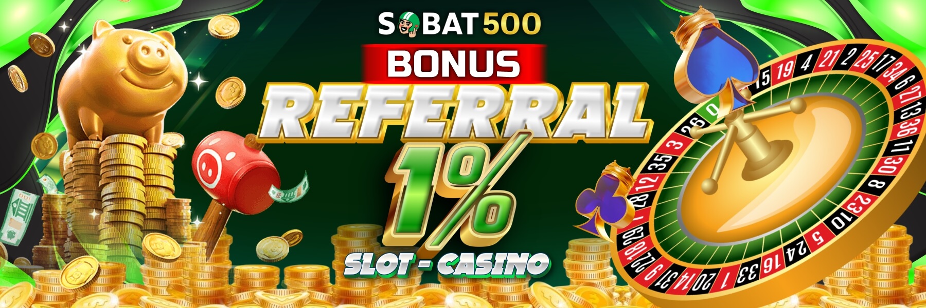 BONUS REFERAL SLOT & CASINO 1%