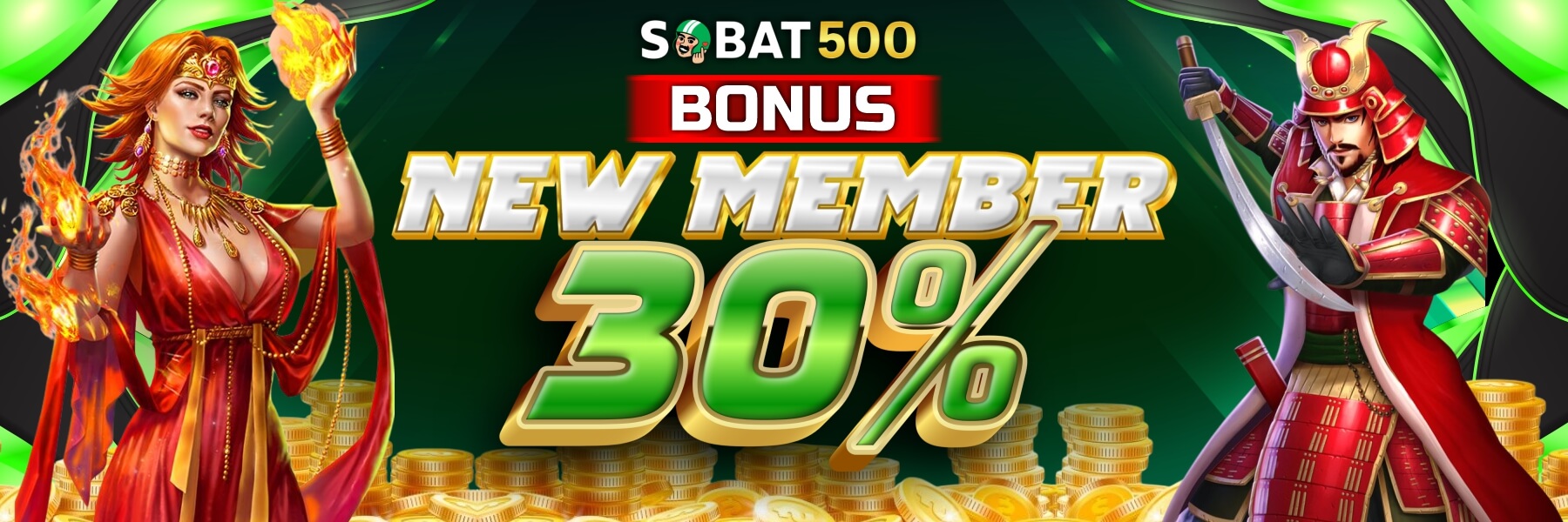 BONUS NEW MEMBER 30%